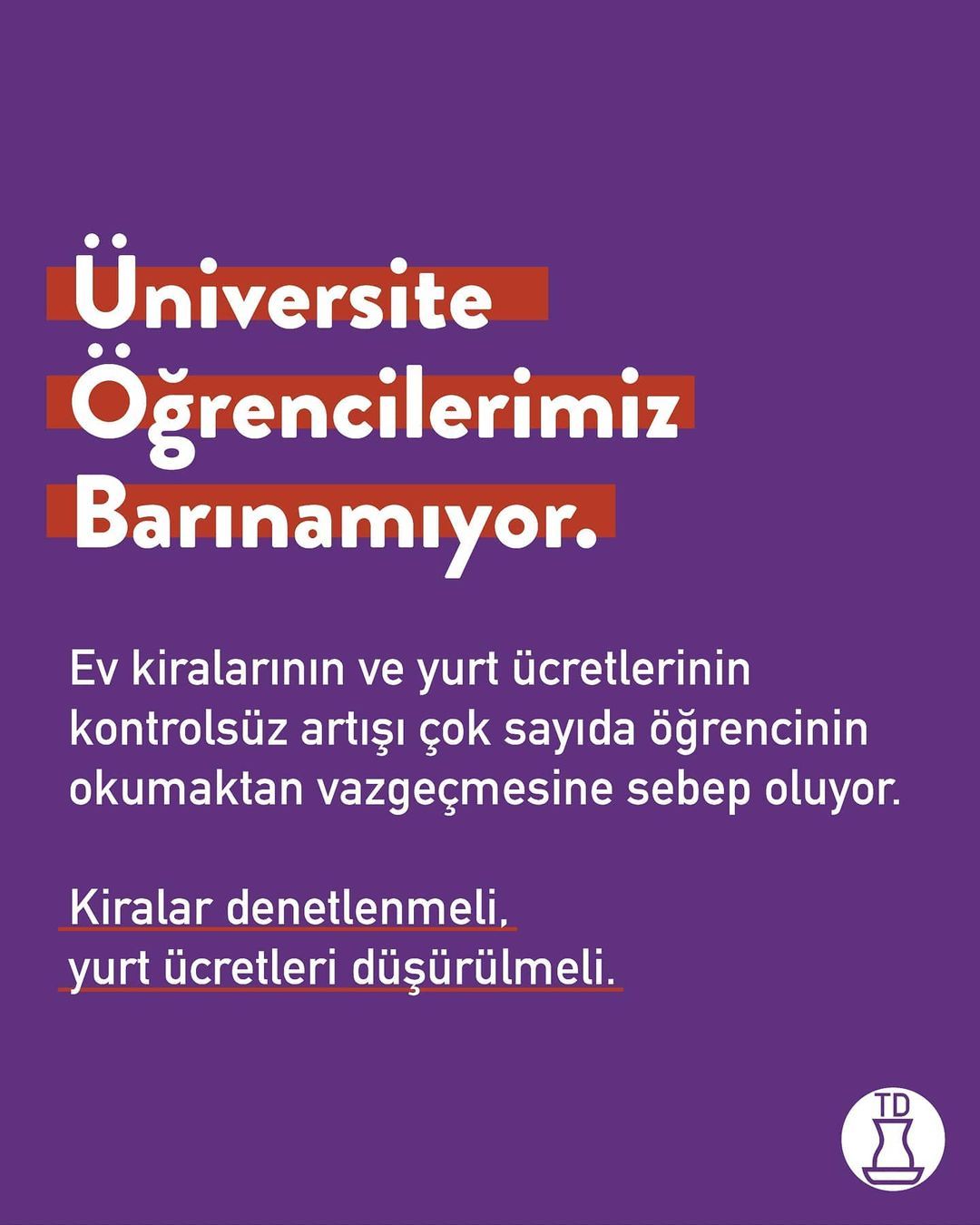 Öğrencilerimiz evsiz...