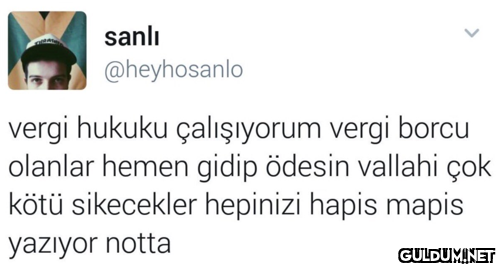 sanlı @heyhosanlo vergi...