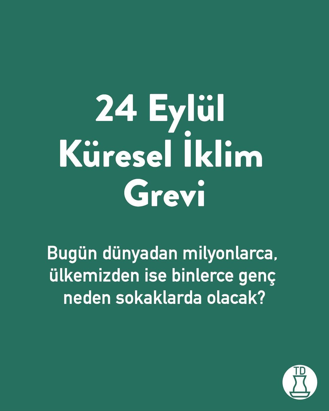 🌍 Tek bir dünyamız var ve...