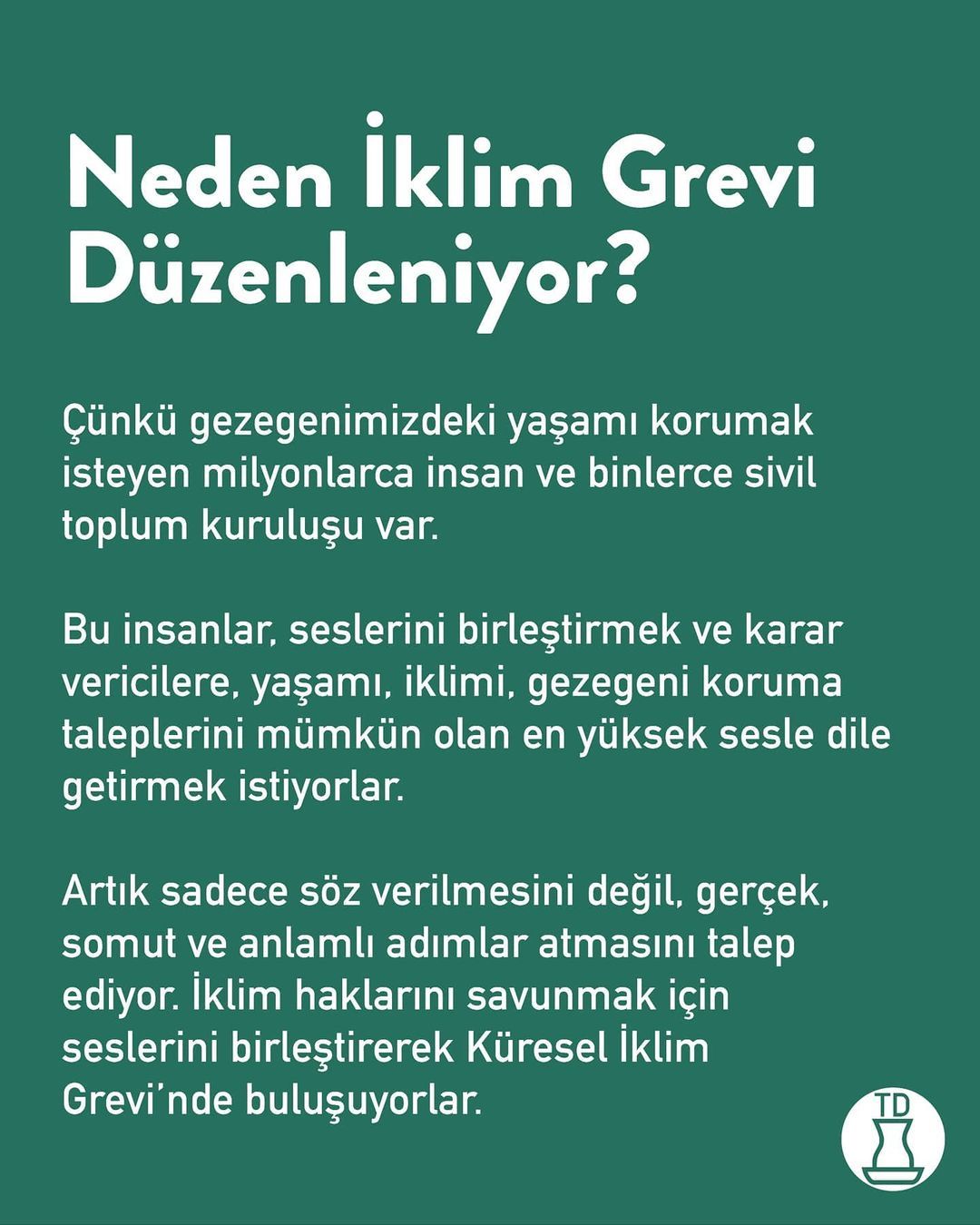 🌍 Tek bir dünyamız var ve...