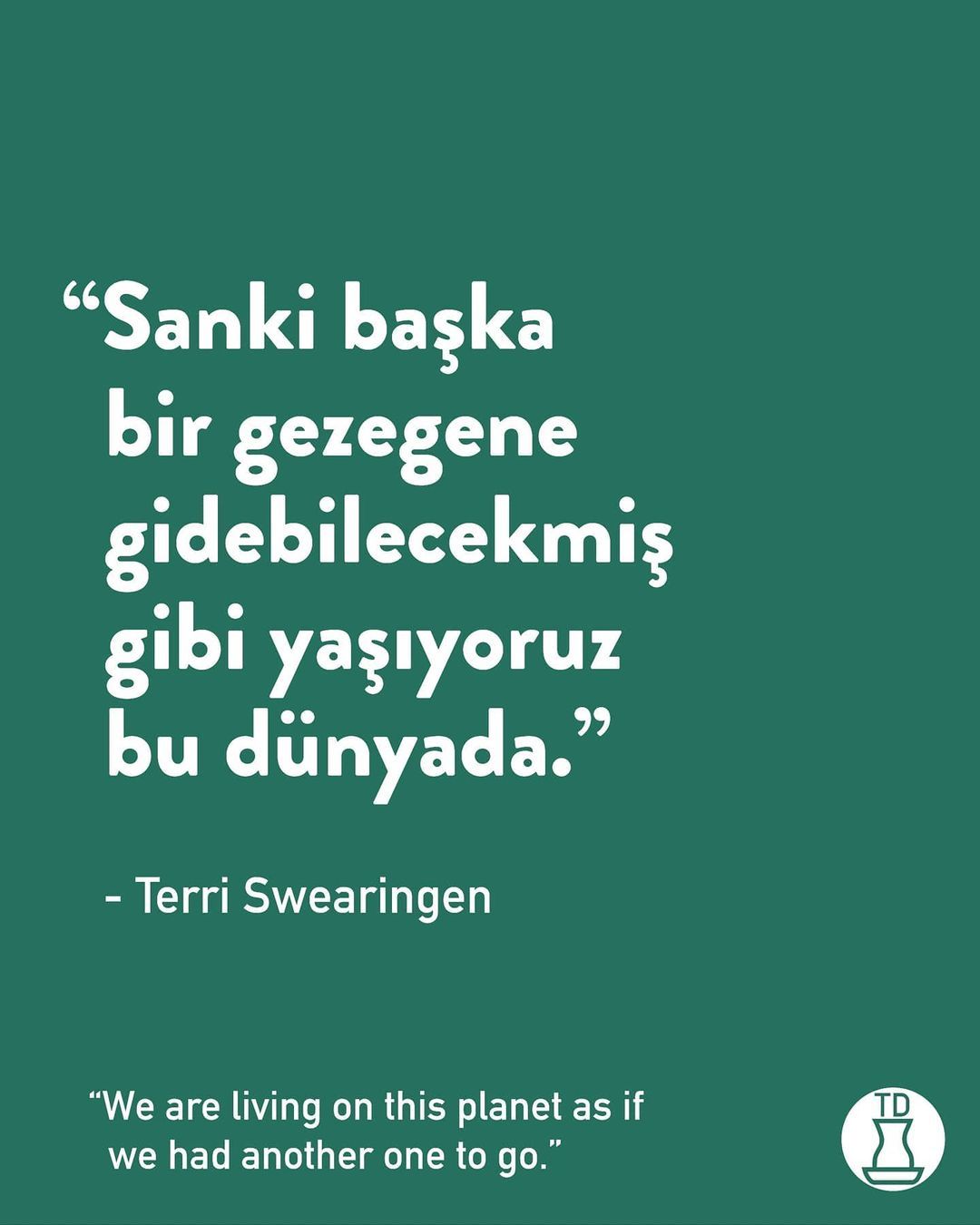 🌍 Tek bir dünyamız var ve...