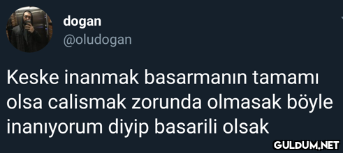 dogan @oludogan Keske...