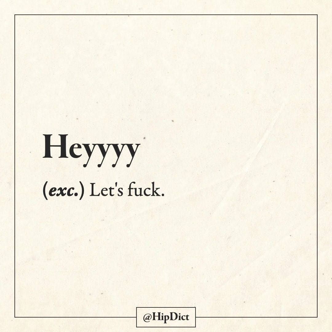 How do you say "Hey"? -...