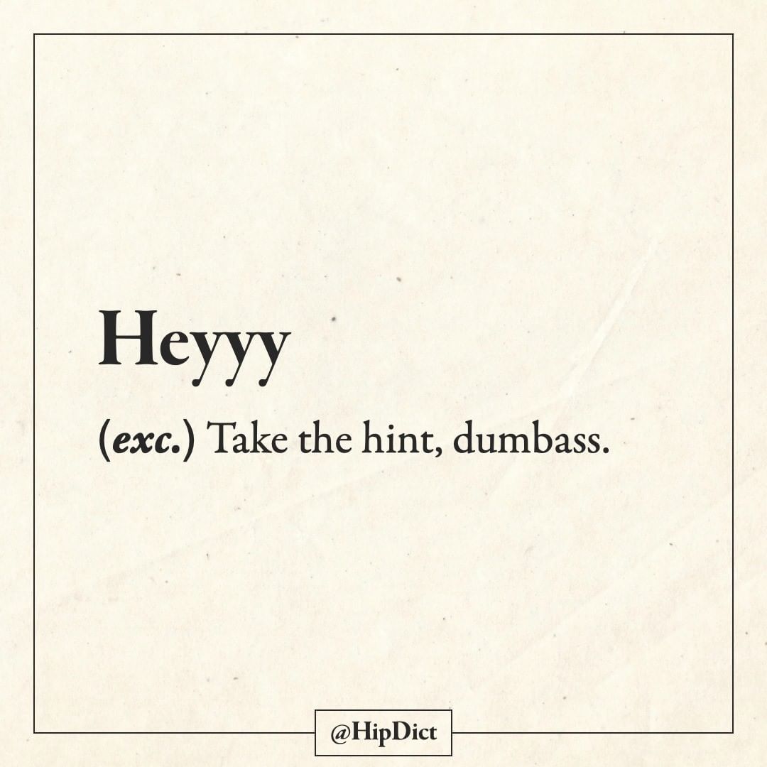 How do you say "Hey"? -...