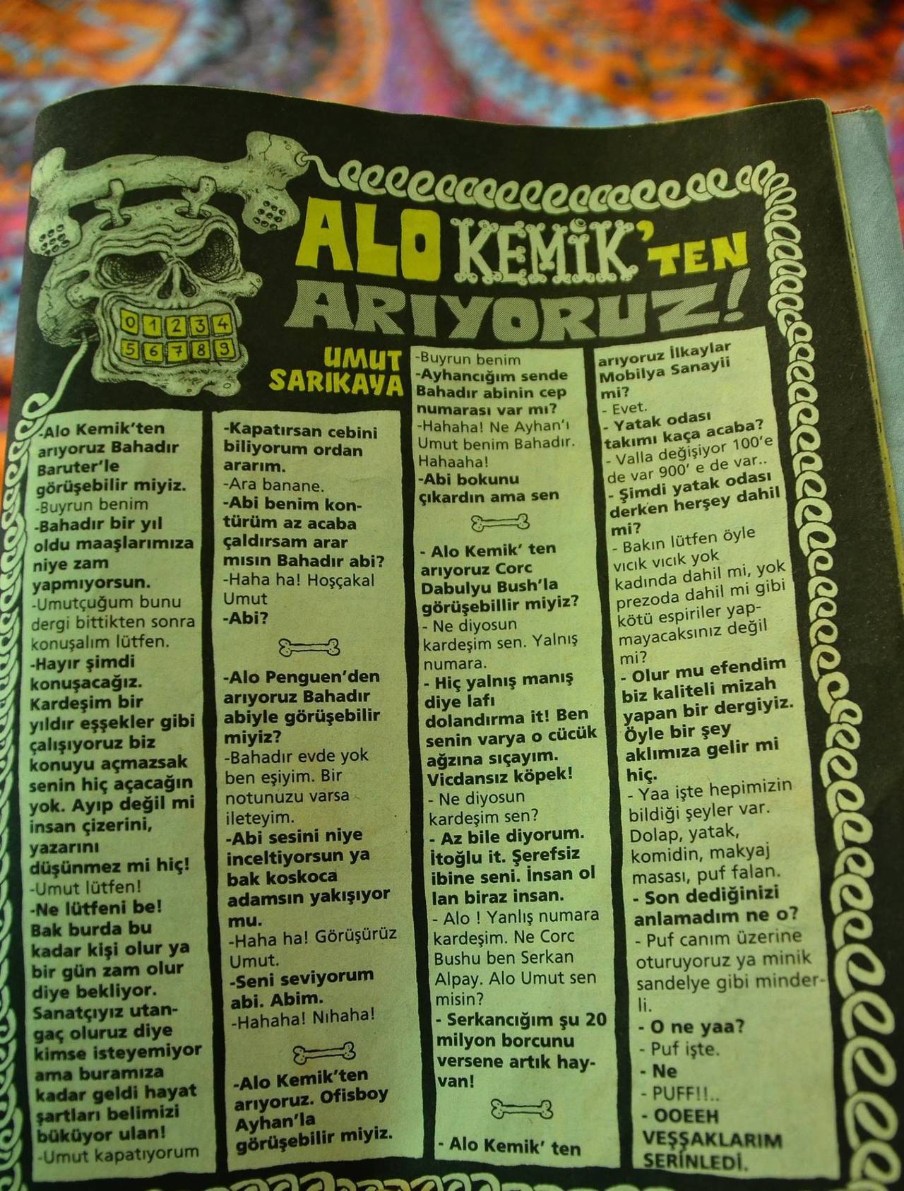 ALD KEMIKTEN
-Buyrun...