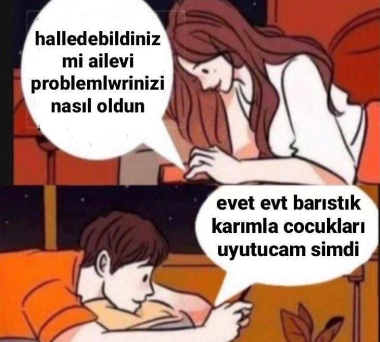 halledebildiniz mi ailevi...