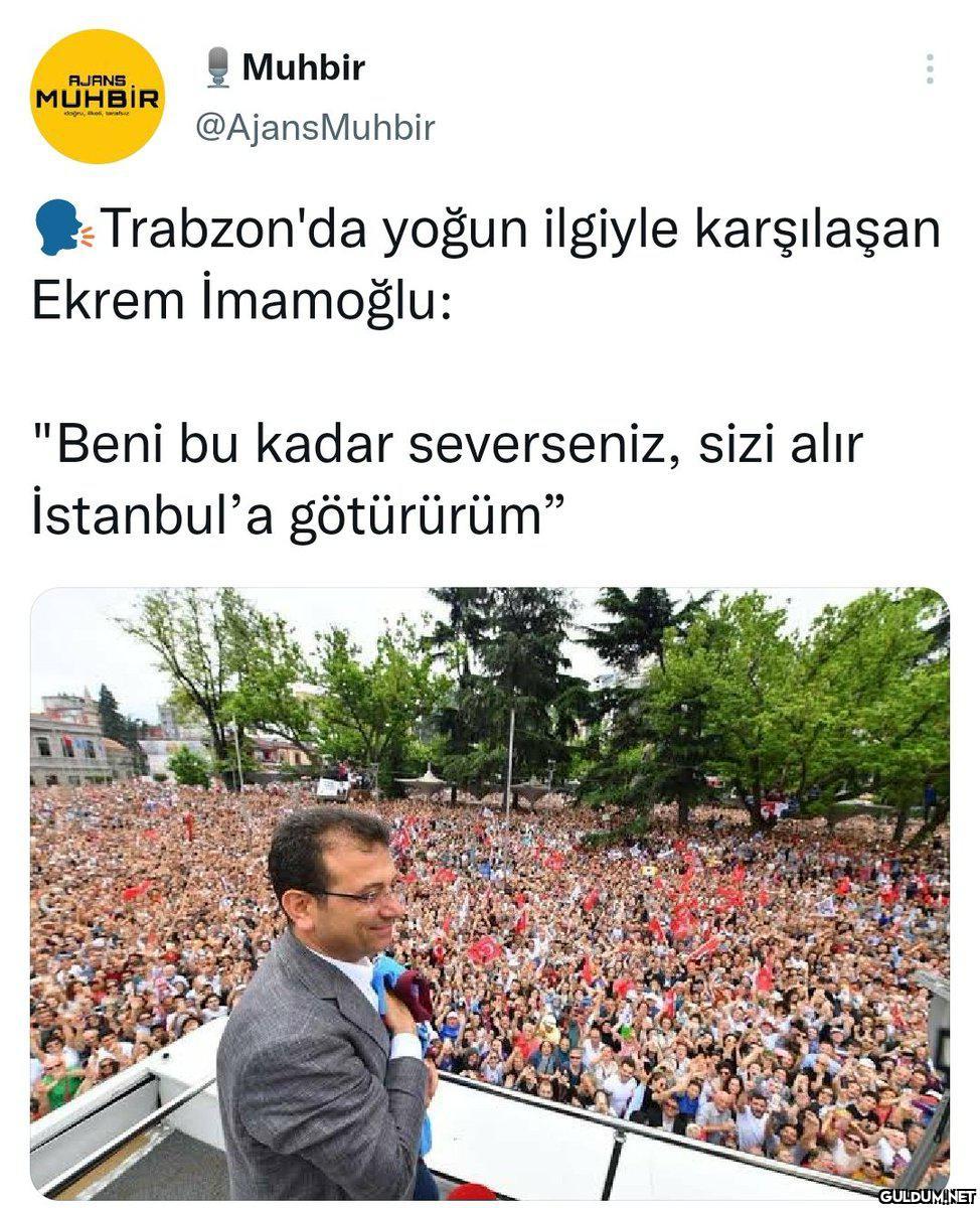 Başkanım gittiği her yerde...