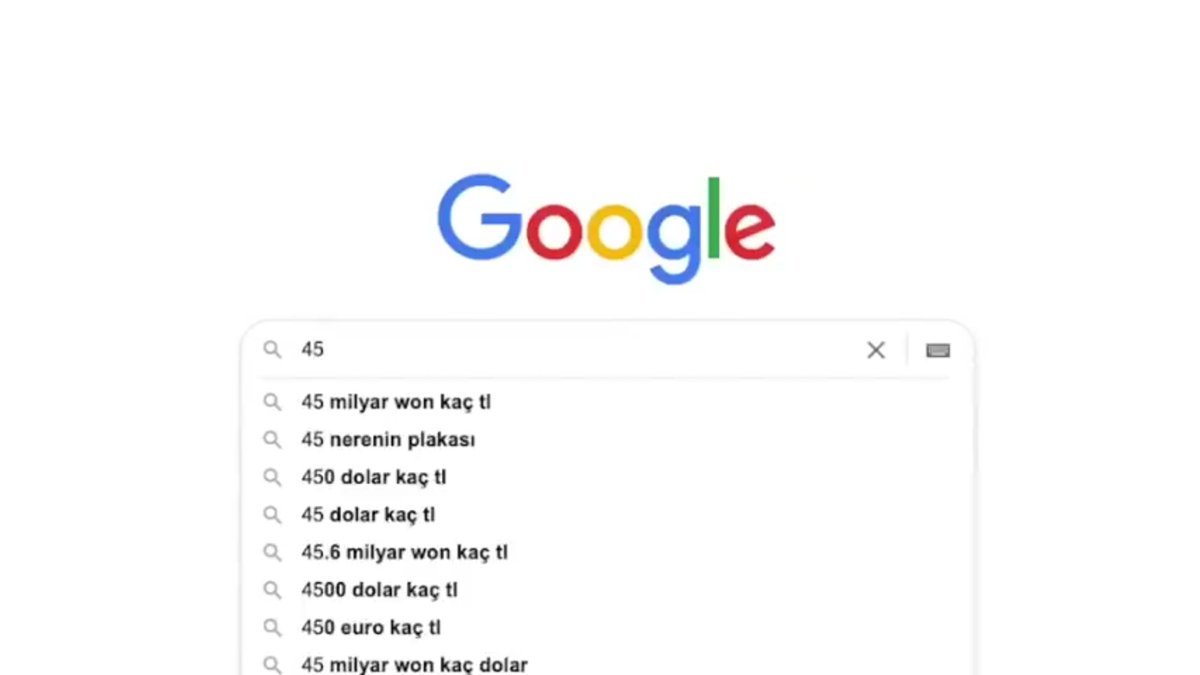 Google'a 45 yazınca ilk...