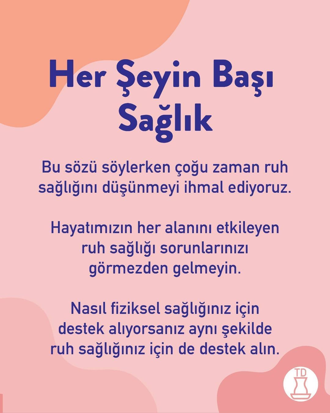 Ruh sağlığımızın sağlıklı...