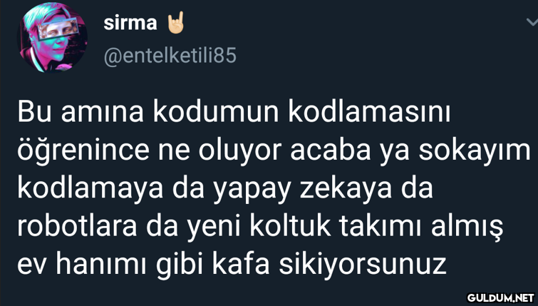 sirma @entelketili85 Bu...