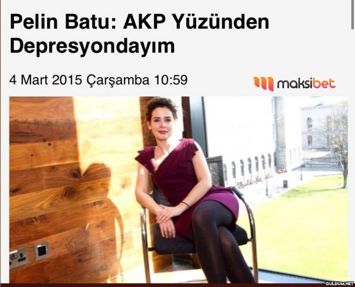 Pelin Batu: AKP Yüzünden...