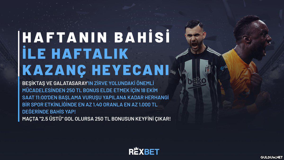 HAFTANIN BAHİSİ İLE...