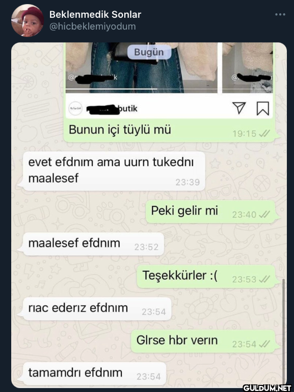 Bugün butik та Bunun içi...
