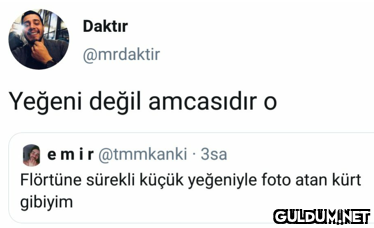 Daktır @mrdaktir Yeğeni...
