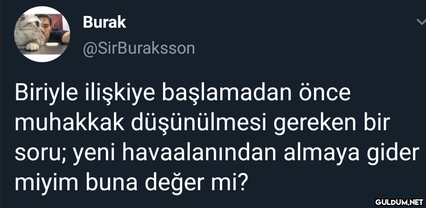 Burak @SirBuraksson...
