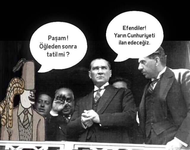 “Paşam! Öğleden sonra...
