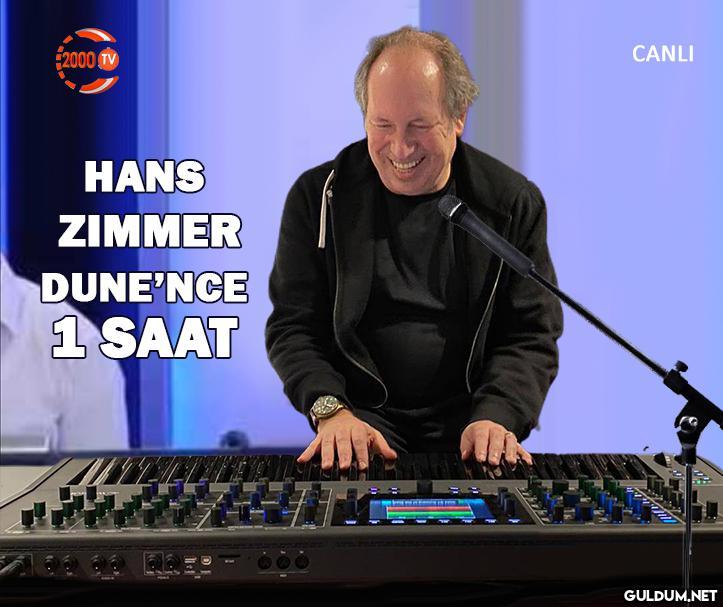 2000 TV CANLI HANS ZIMMER...