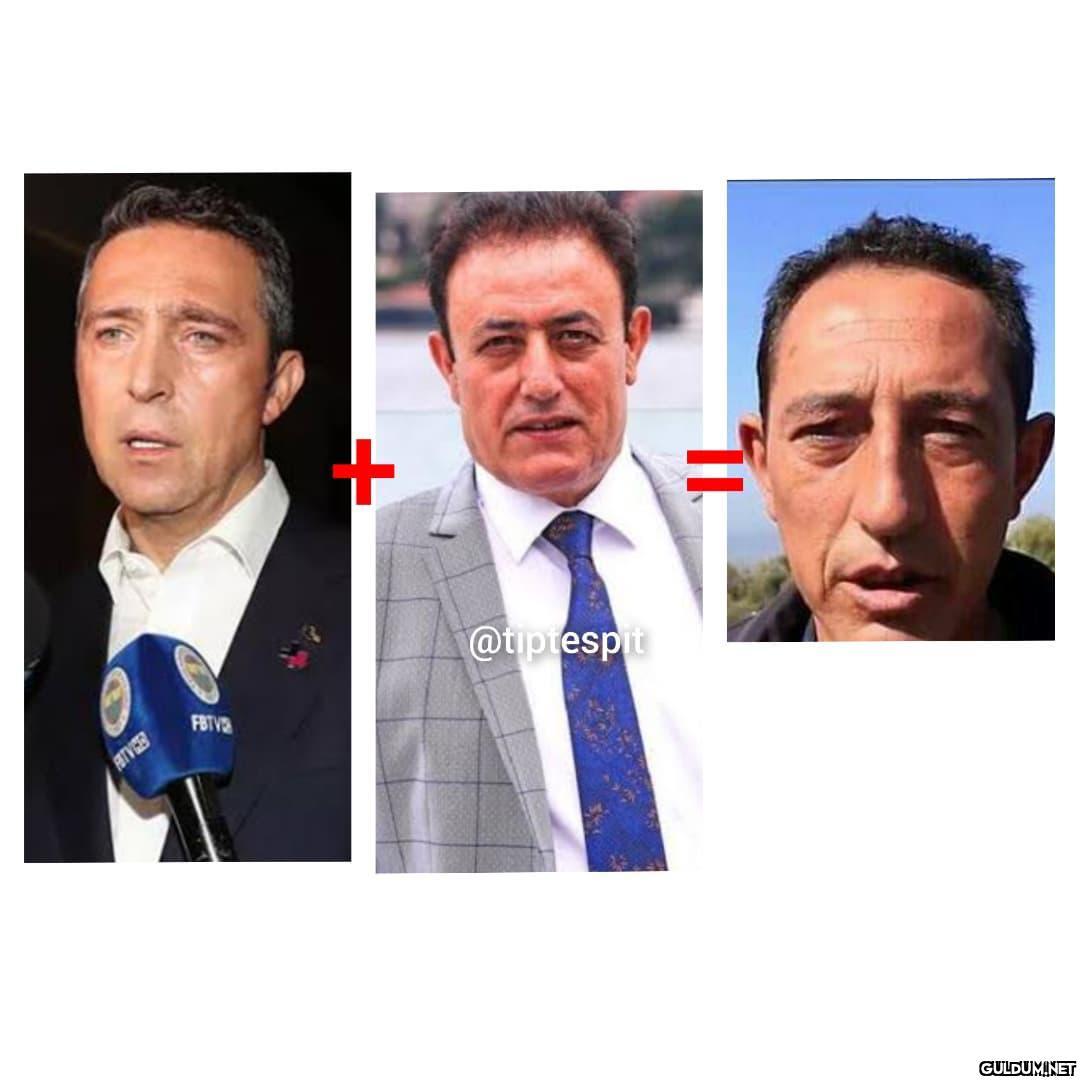 Ali Koç + Mahmut Tuncer =...