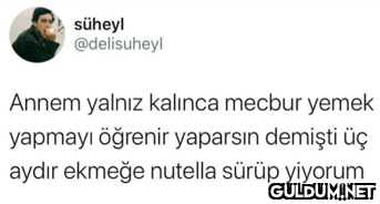 süheyl @delisuheyl Annem...