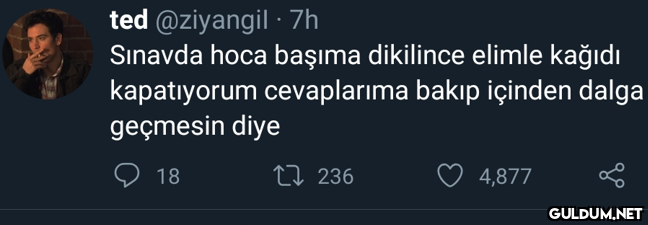 ted @ziyangil · 7h Sınavda...