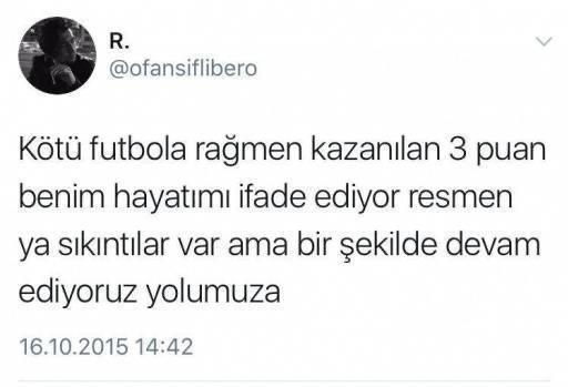 R. @ofansiflibero Kötü...