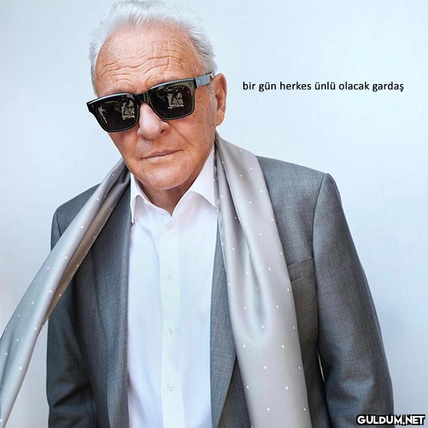 bir gün herkes ünlü olacak...