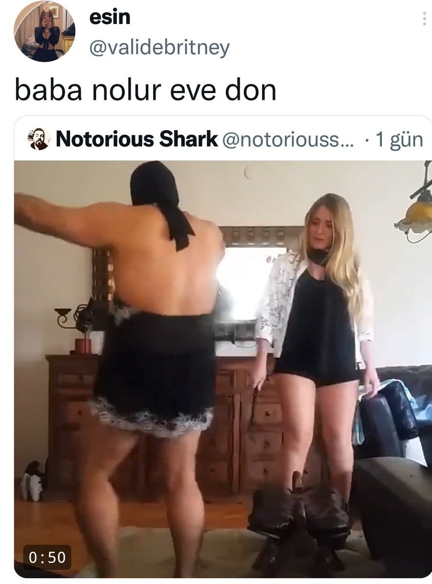 esin @validebritney baba...