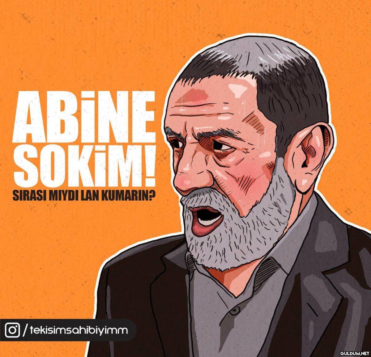 ABINE SOKIM! SIRASI MIYDI...