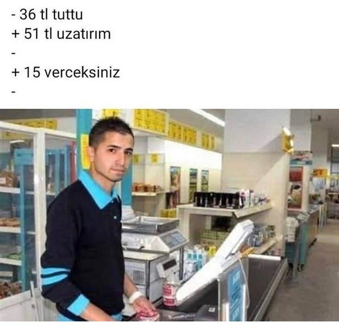 - 36 tl tuttu + 51 tl...