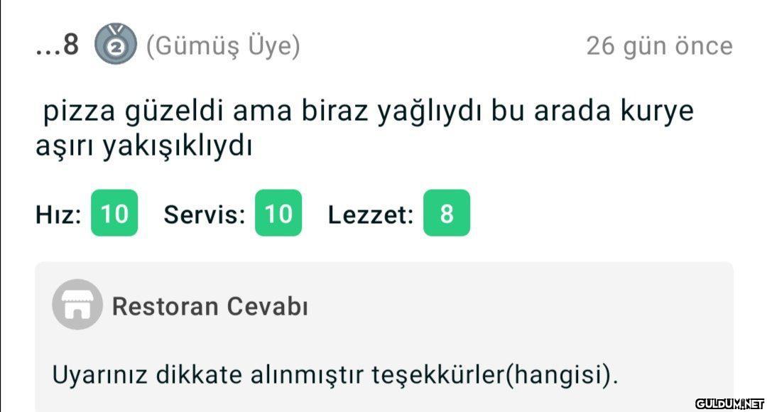 ...8 è (Gümüş Üye) 26 gün...