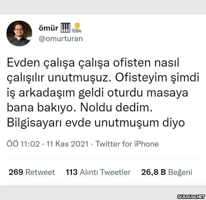 ömür @omurturan Evden...