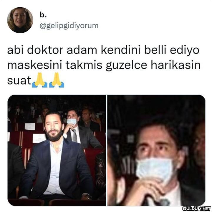 b. @gelipgidiyorum abi...