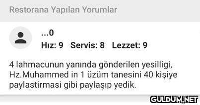 Restorana Yapılan Yorumlar...