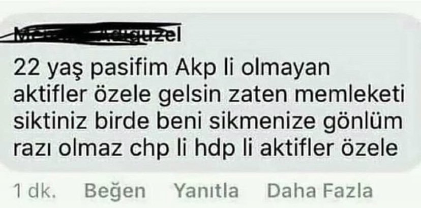 zel 22 yaş pasifim Akp li...