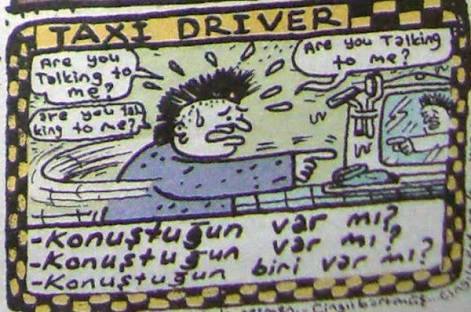 TAXI DRIVER 
- are you...
