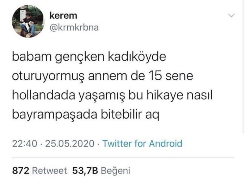 kerem @krmkrbna babam...