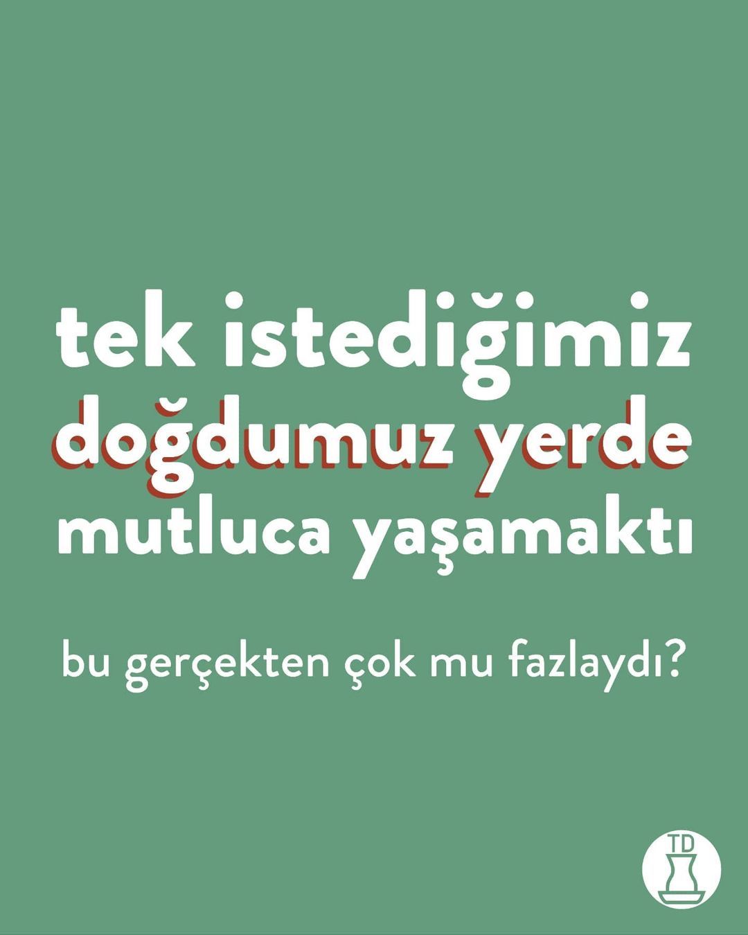 Hislerimiz.   What we...