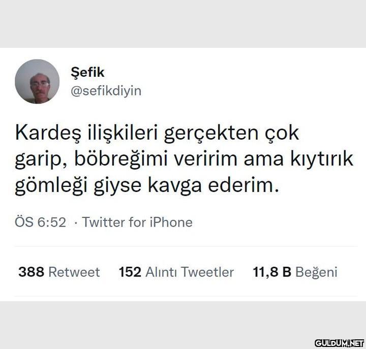 Şefik @sefikdiyin Kardeş...