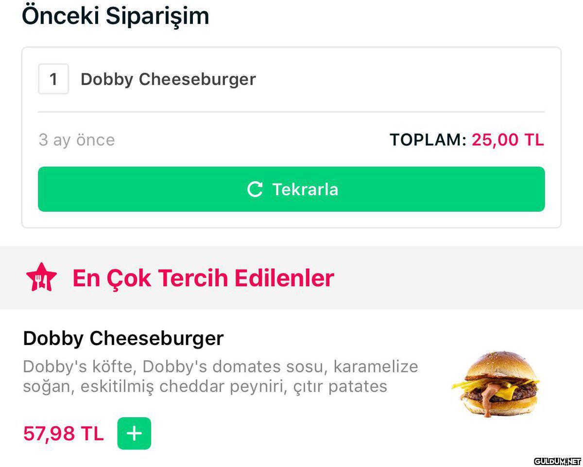 Önceki Siparişim 1 Dobby...