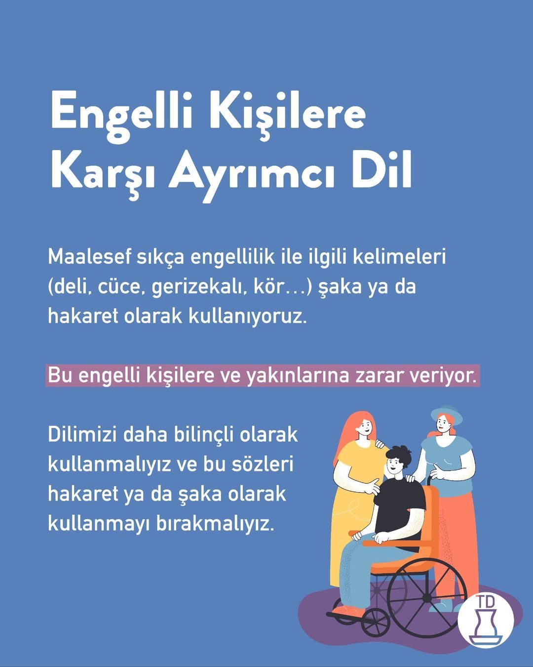 Bugün Dünya Engelliler...
