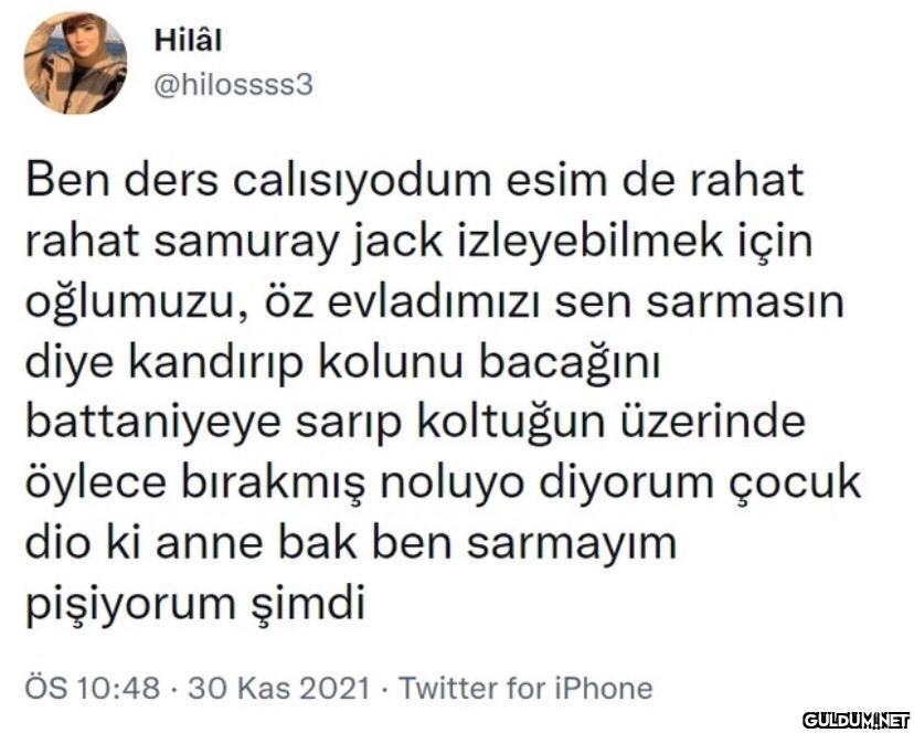 Güzel fikir    Hilâl...