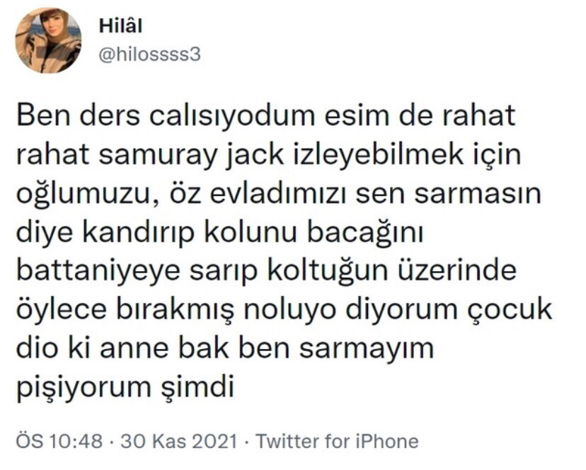 Güzel fikir    Hilâl...