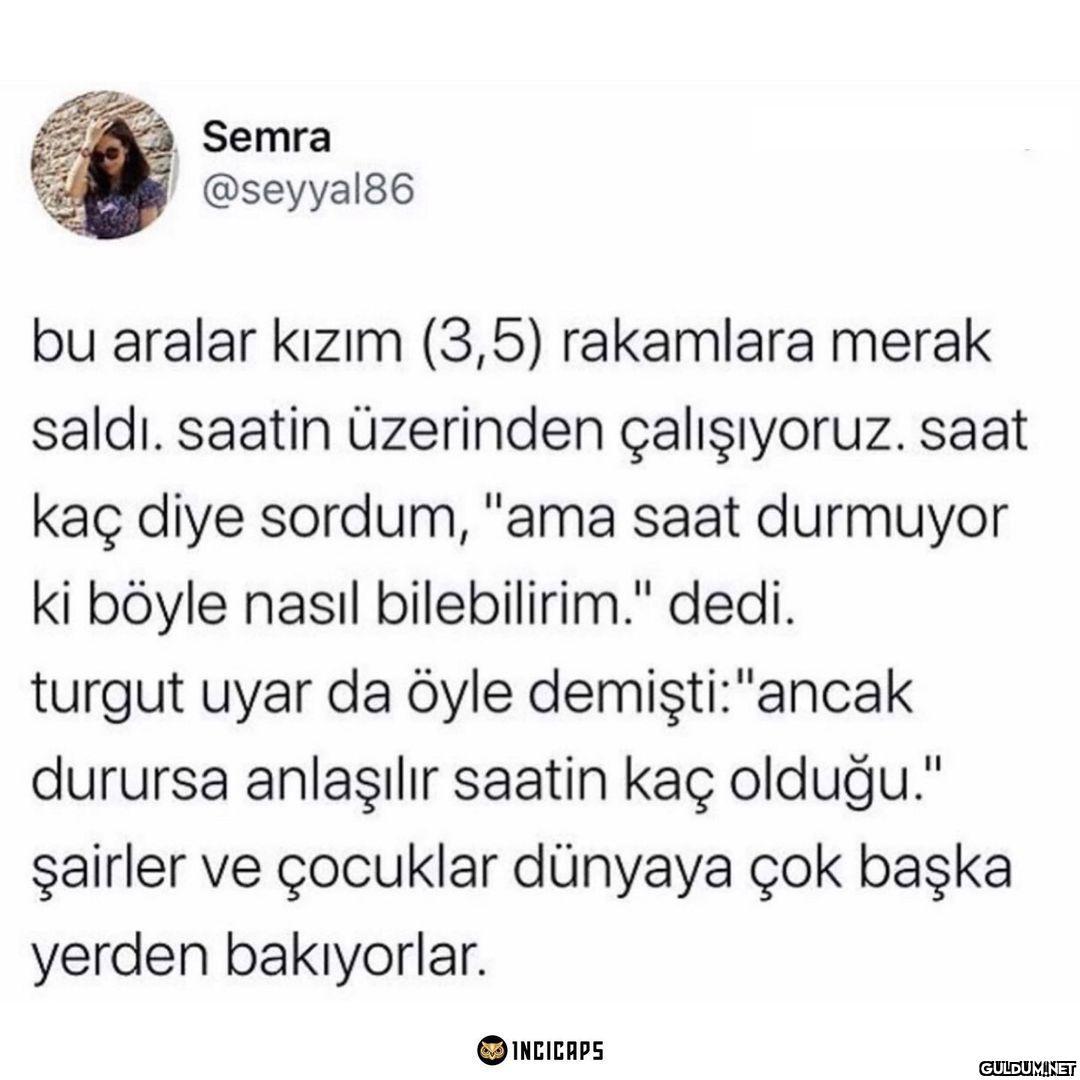 Semra @seyyal86 bu aralar...