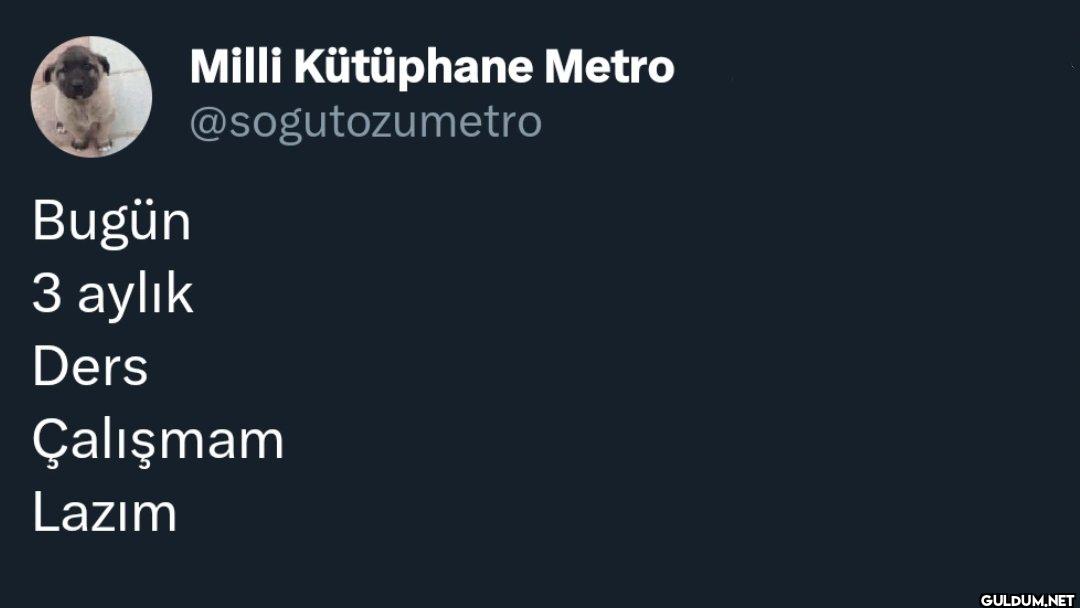 Bugün 3 aylık Ders Milli...