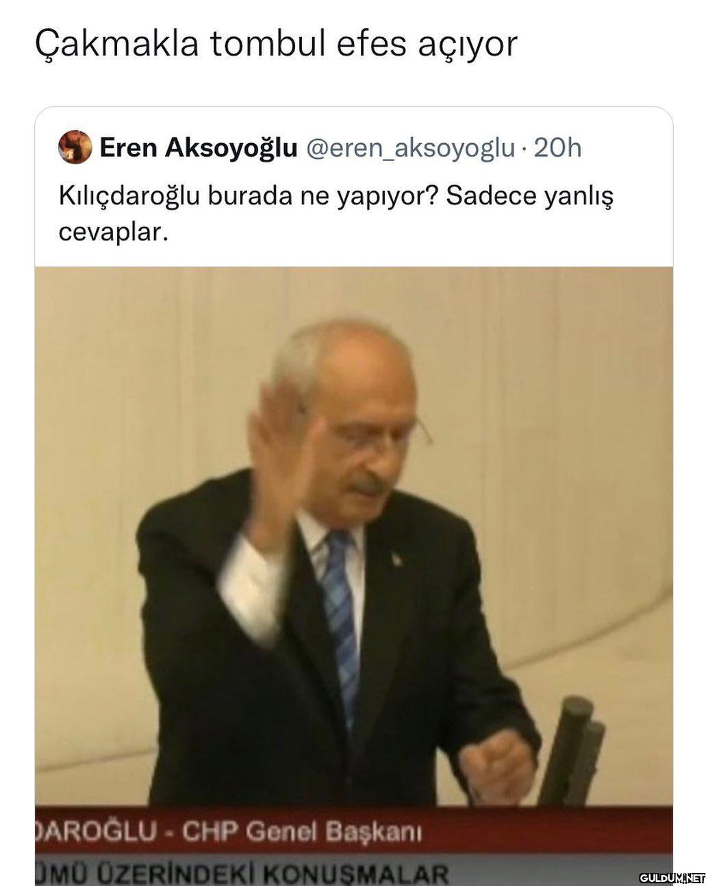Çakmakla tombul efes...