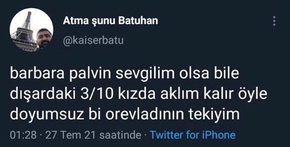 Atma şunu Batuhan...