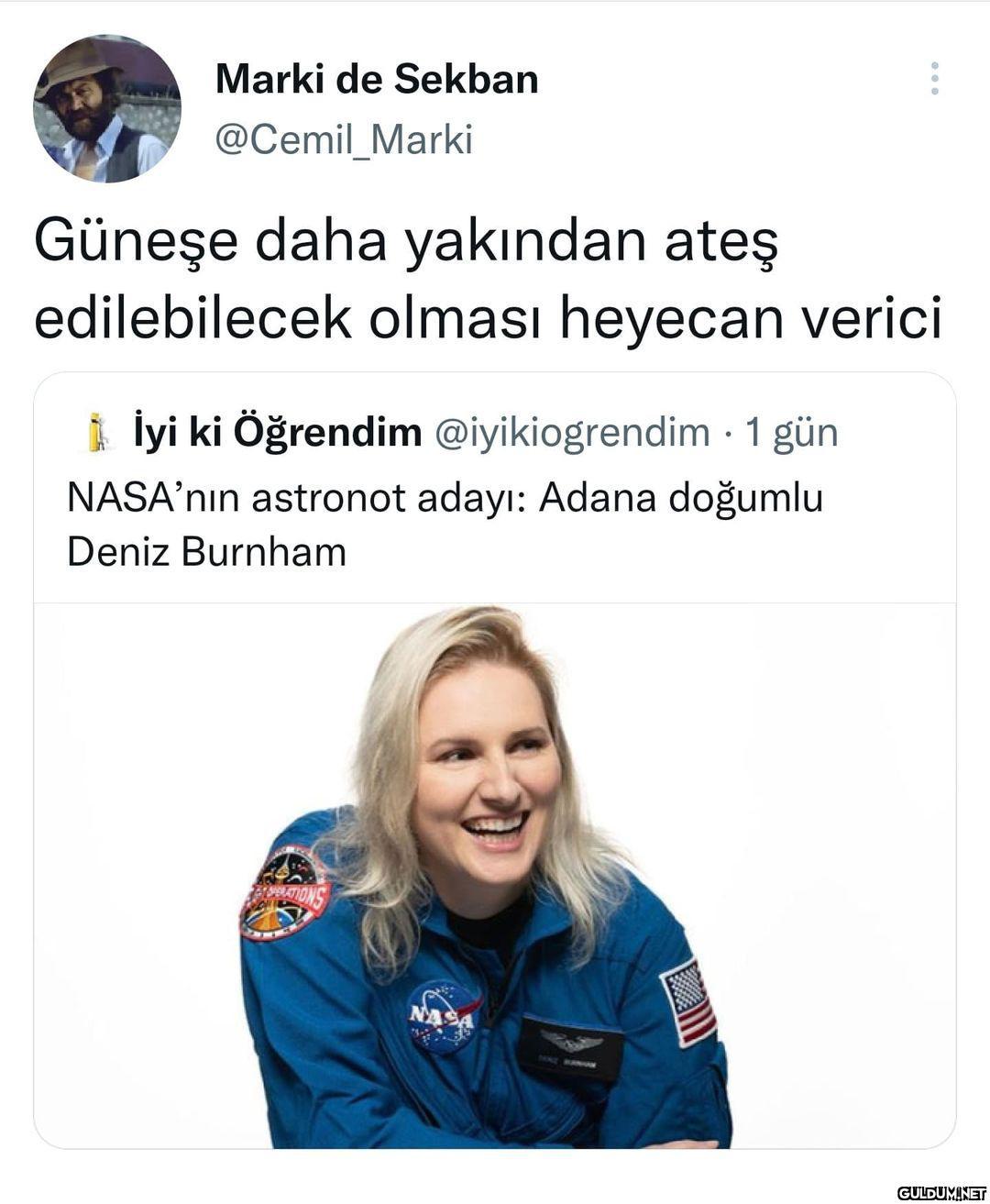 Yeri gelmişken Deniz...