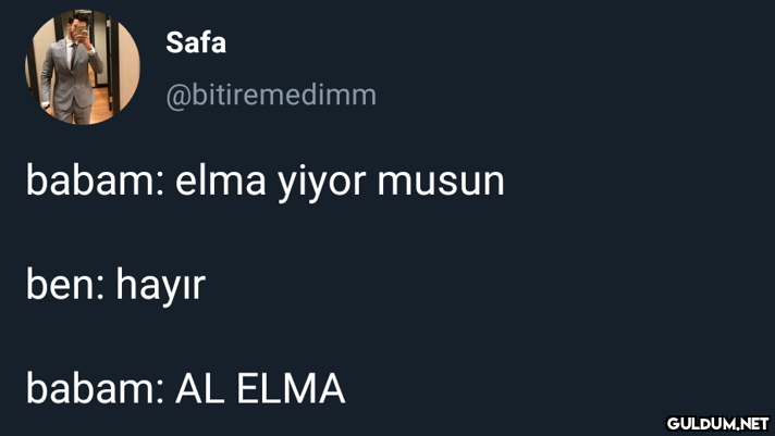 Safa @bitiremedimm babam:...