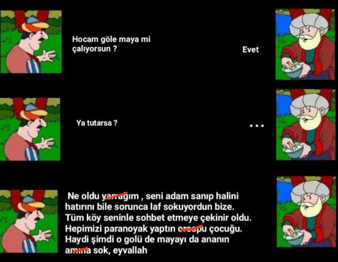 Hocam göle maya mi...