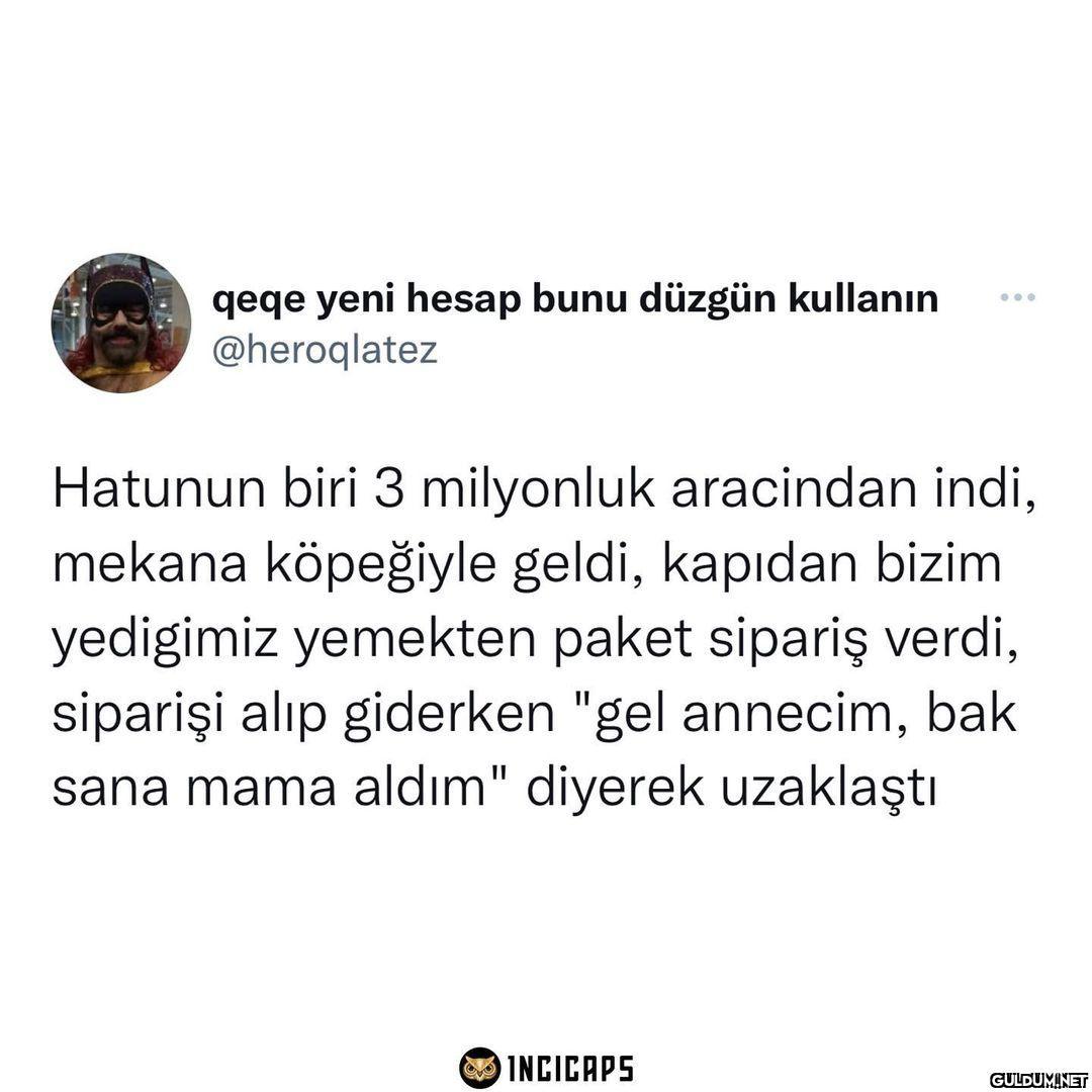 qeqe yeni hesap bunu...